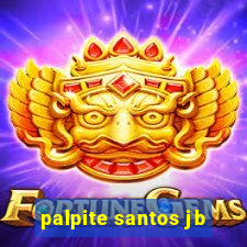 palpite santos jb